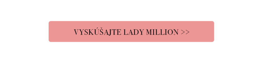 ladymillion sk imitacia lady million